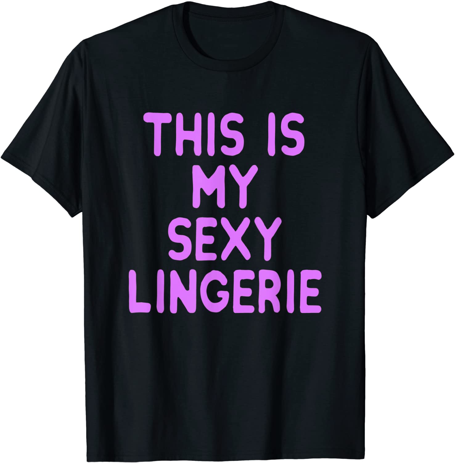Price:$16.99 Is My Sexy Lingerie Night Costume for Wife Girl Women T-Shirt : Clothing, Shoes & Jewelry