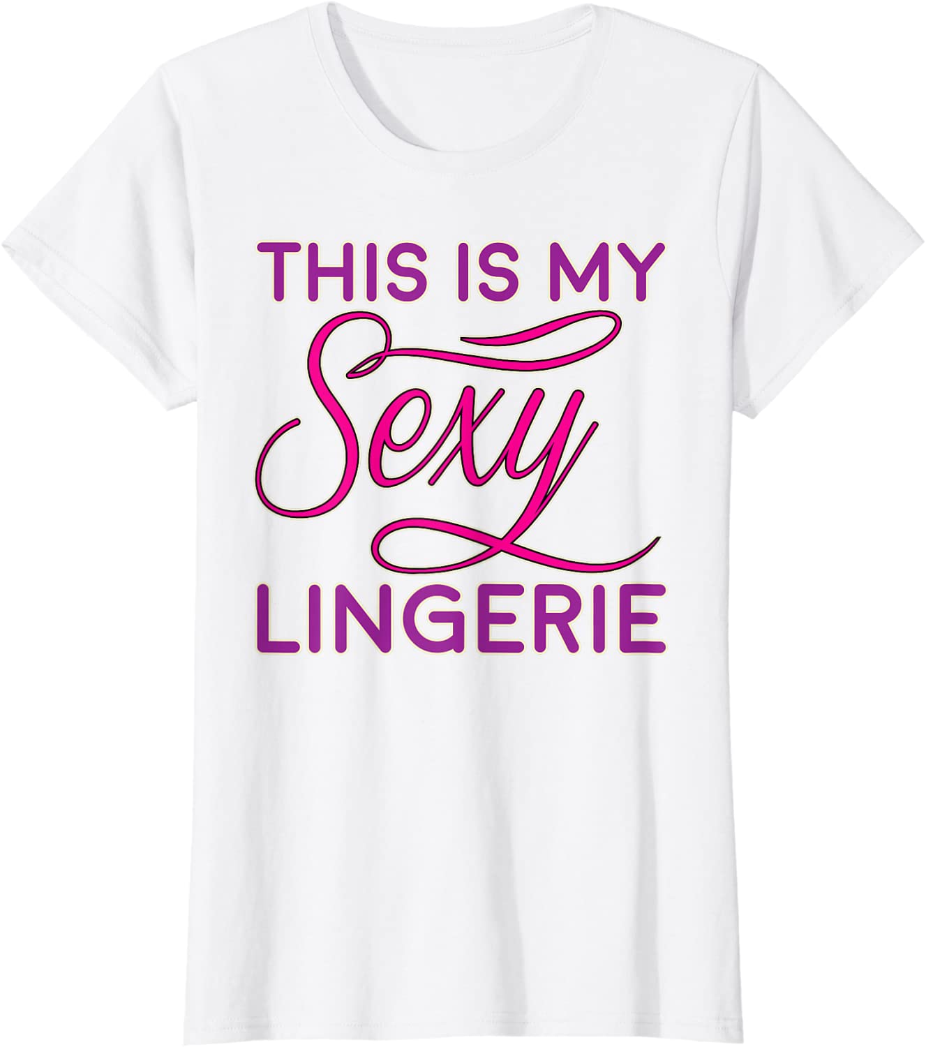 Price:$15.99 This Is My Sexy Lingerie Pyjama Apparel Funny Couple Love T-Shirt : Clothing, Shoes & Jewelry