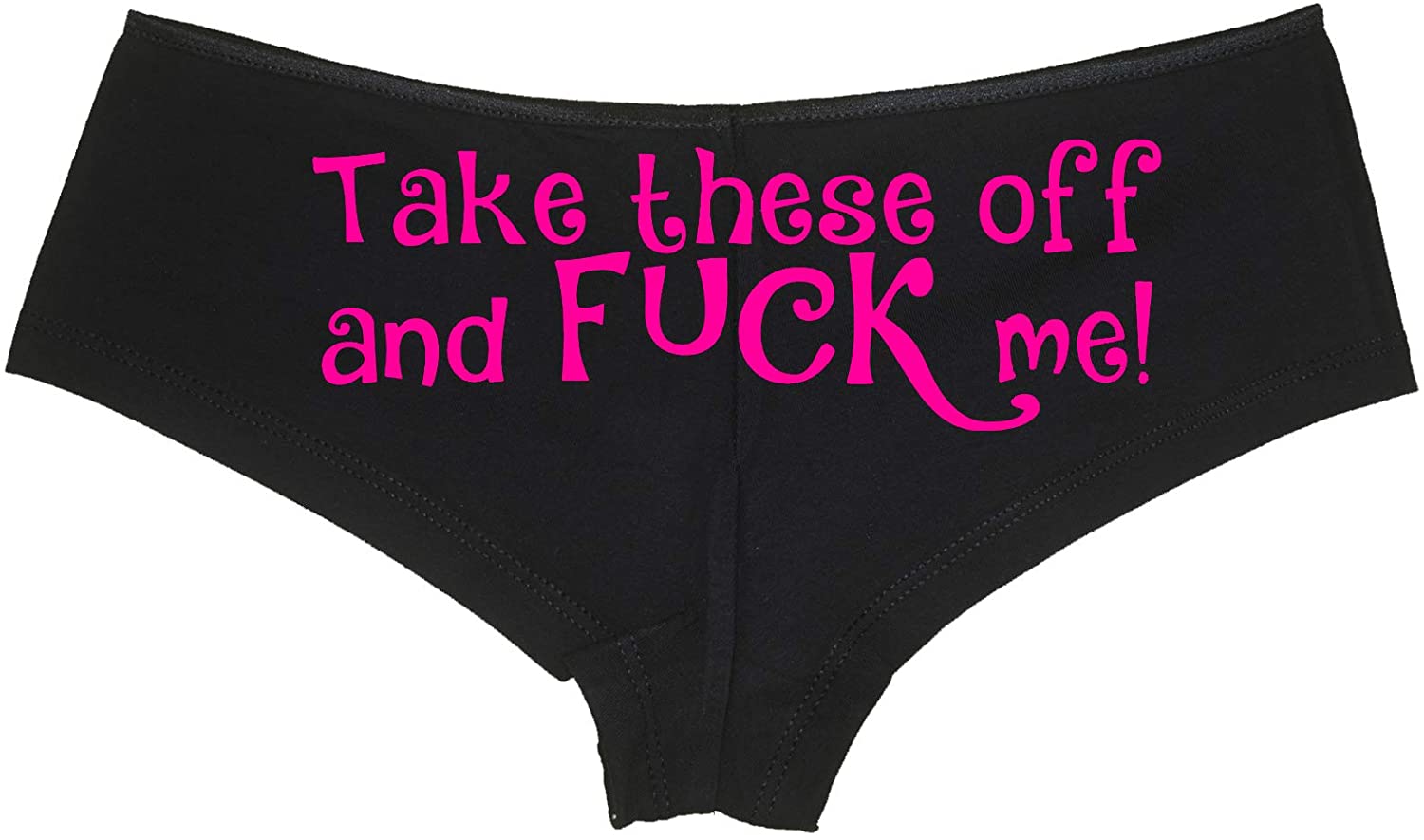 Price:$14.99 Knickers Take These Off and Fuck Me Sexy Slutty Underwear Black Panties at Amazon Women’s Clothing store