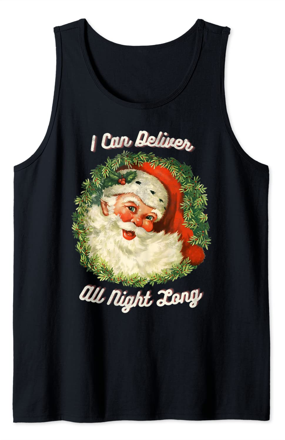 Price:$19.99 Santa I-Deliver-All-Night-Long Naughty Meme Retro Tank Top : Clothing, Shoes & Jewelry