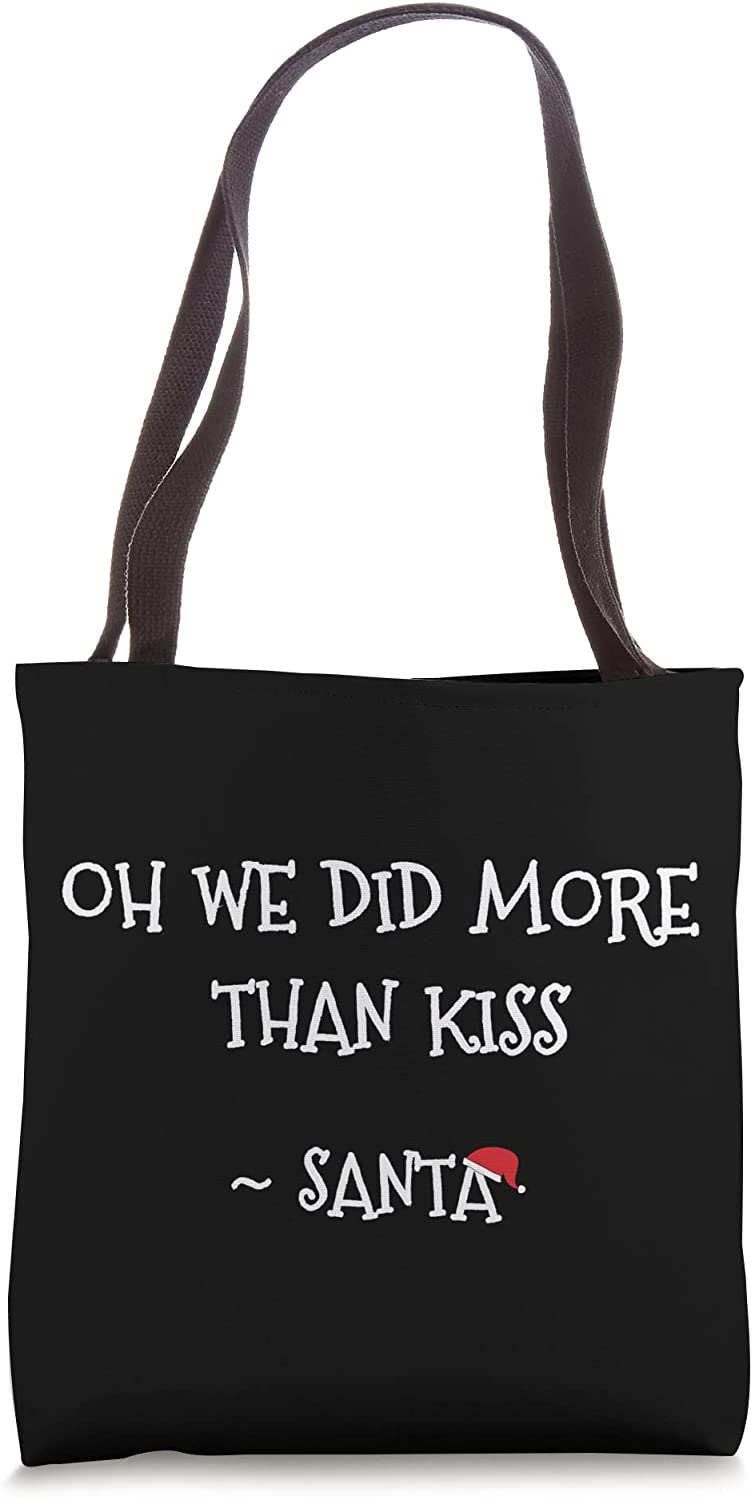 Price:$16.99 Sexy Santa - Oh We Did More Than Kiss Tote Bag : Clothing, Shoes & Jewelry