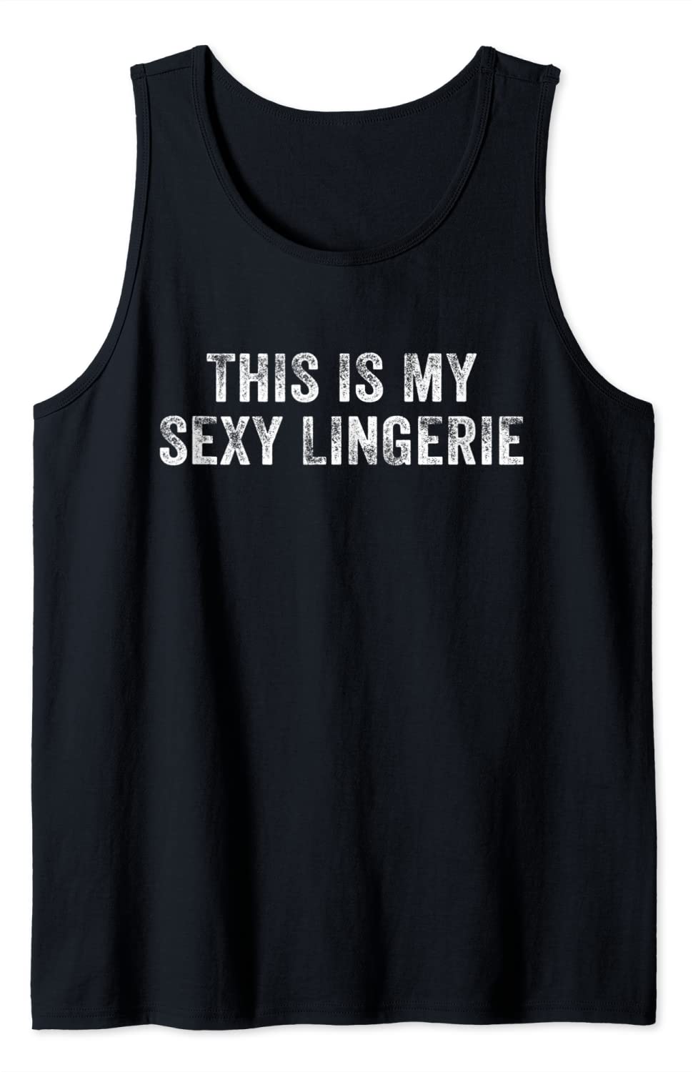 Price:$18.95 This Is My Sexy Lingerie Night Costume Wife Distressed Tank Top : Clothing, Shoes & Jewelry