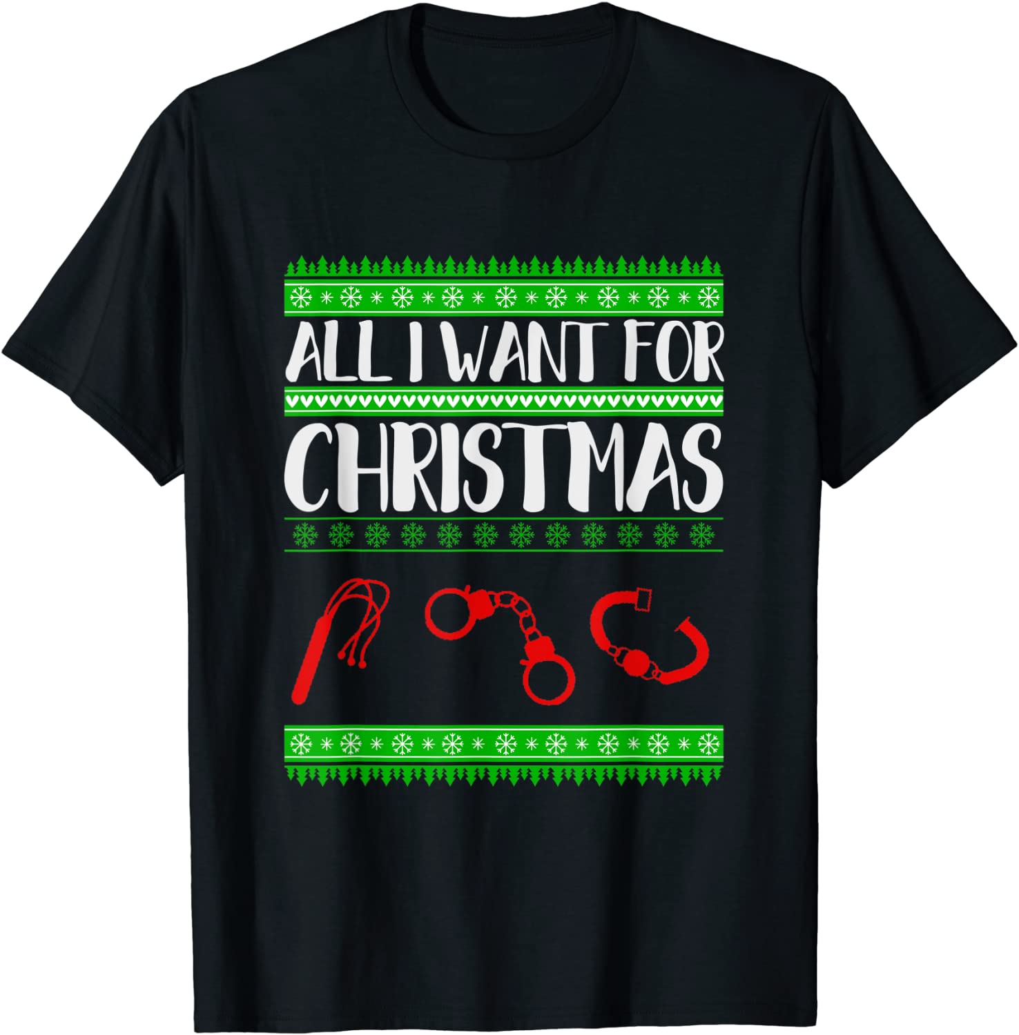 Price:$15.99 All I Want For Christmas funny ugly kinky pajama T-Shirt : Clothing, Shoes & Jewelry