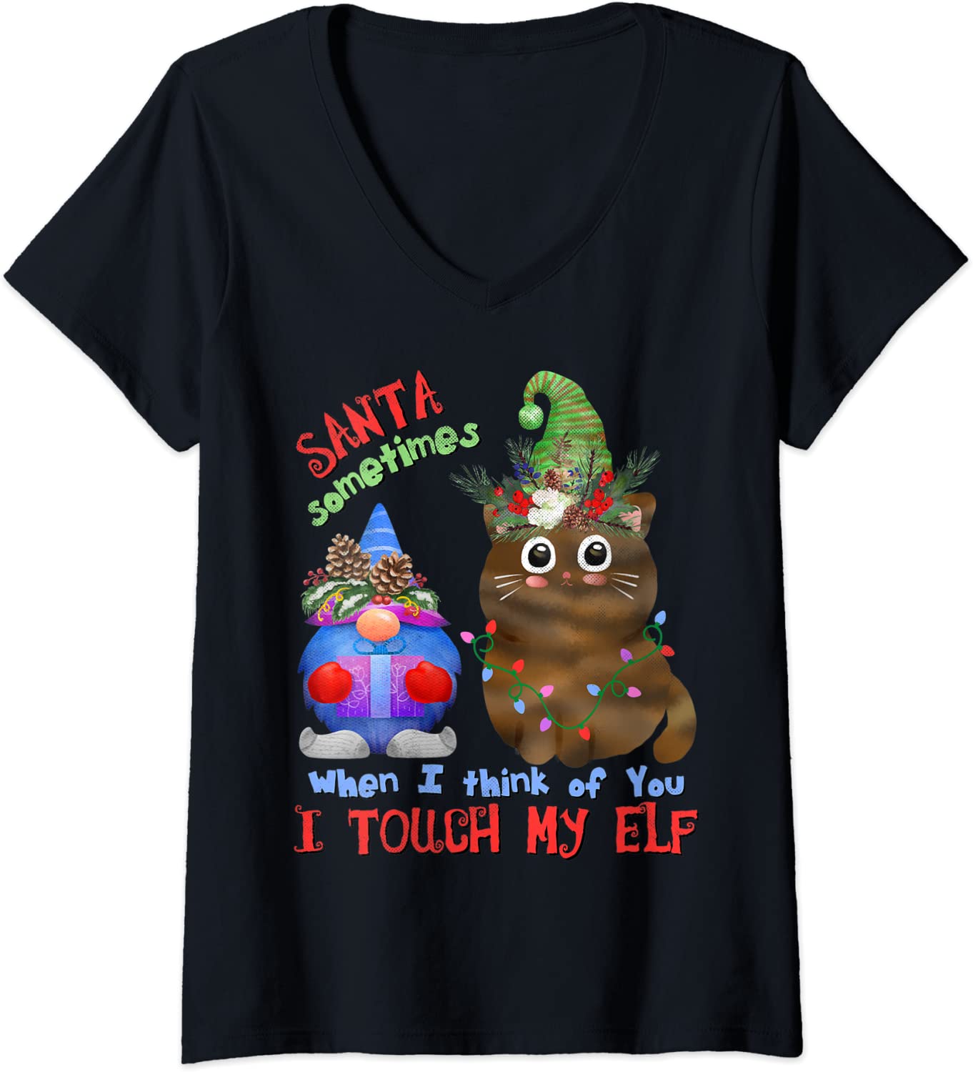 Price:$19.99 Naughty Cute Cat Kitten Pun Meowy Catmas Santa Touch-My-Elf V-Neck T-Shirt : Clothing, Shoes & Jewelry