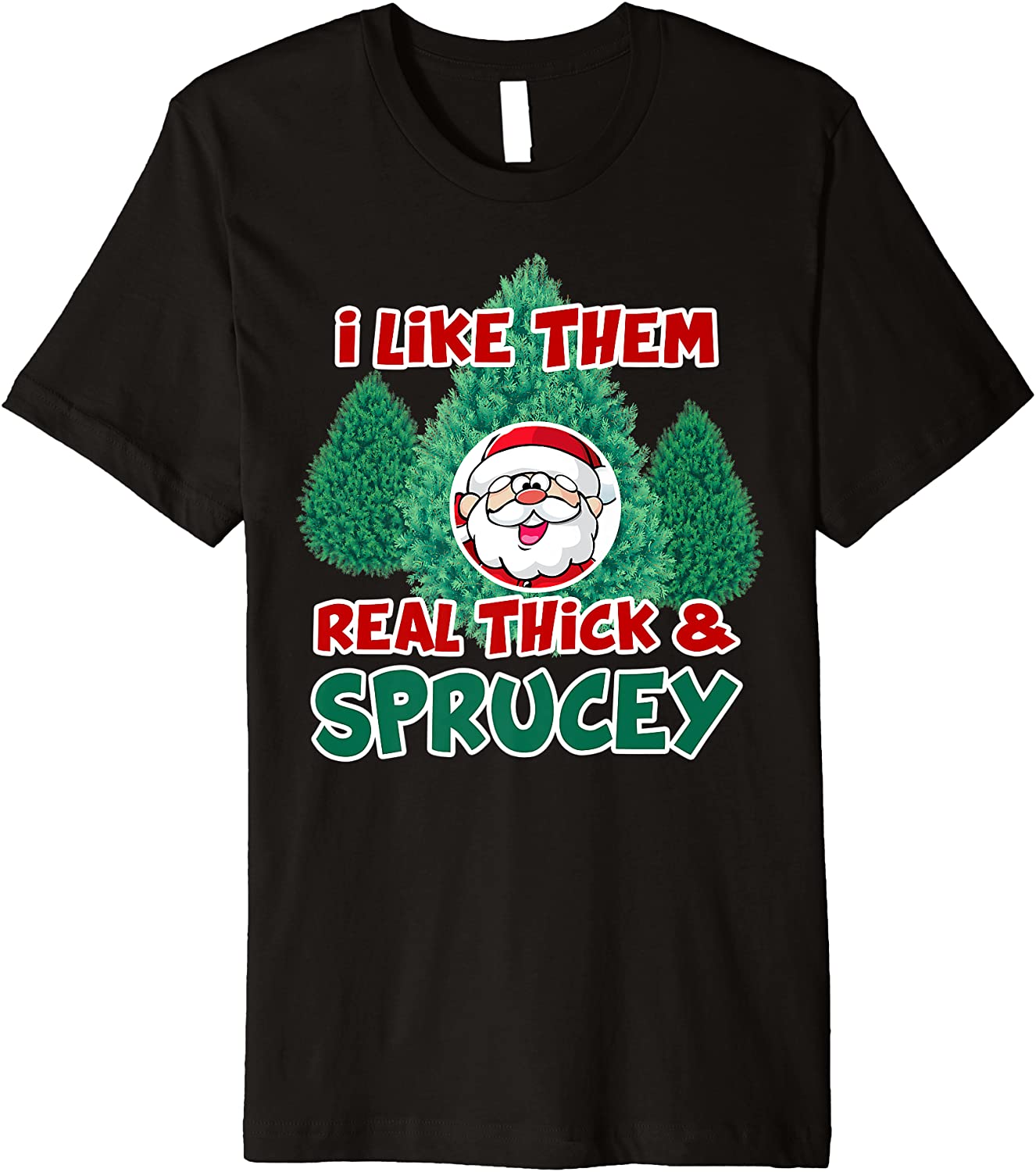 Price:$19.99 Christmas Humor Santa Likes Thick Bush Tree For Xmas Premium T-Shirt : Clothing, Shoes & Jewelry