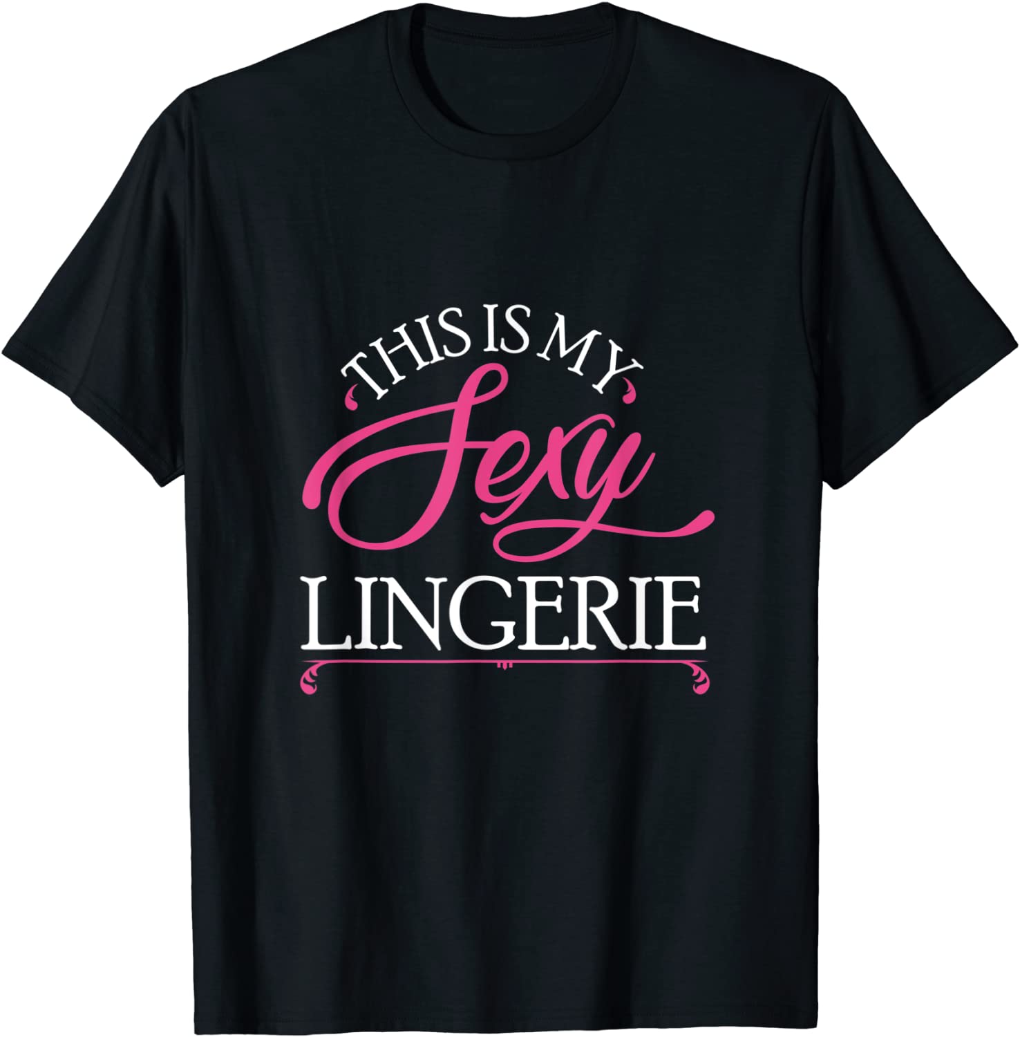 Price:$14.99 This Is My Sexy Lingerie Night Bed Design T-Shirt : Clothing, Shoes & Jewelry