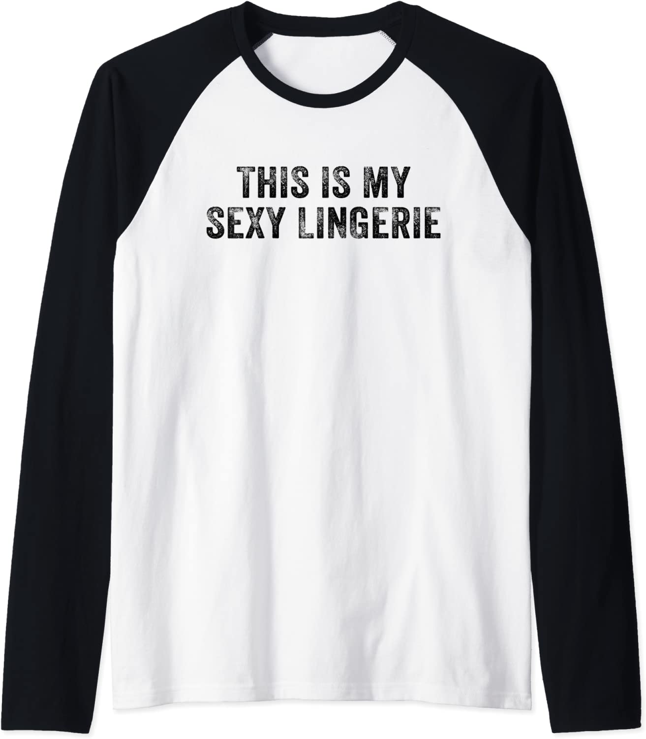 Price:$21.95 This Is My Sexy Lingerie Night Costume Wife Distressed Raglan Baseball Tee : Clothing, Shoes & Jewelry