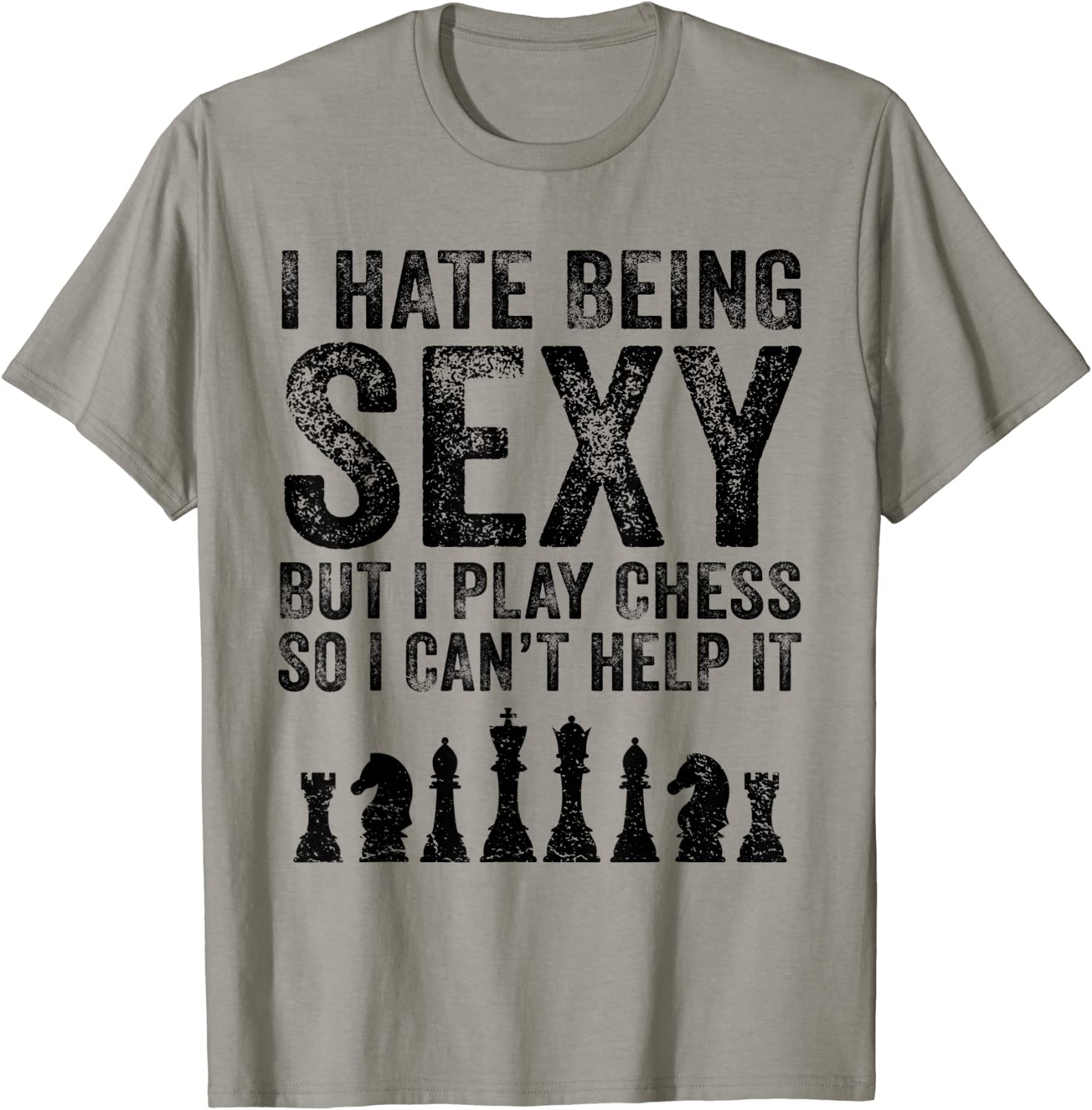 Price:$14.95 Hate Being Sexy But Play Chess Funny Chess Lover Vintage T-Shirt : Clothing, Shoes & Jewelry
