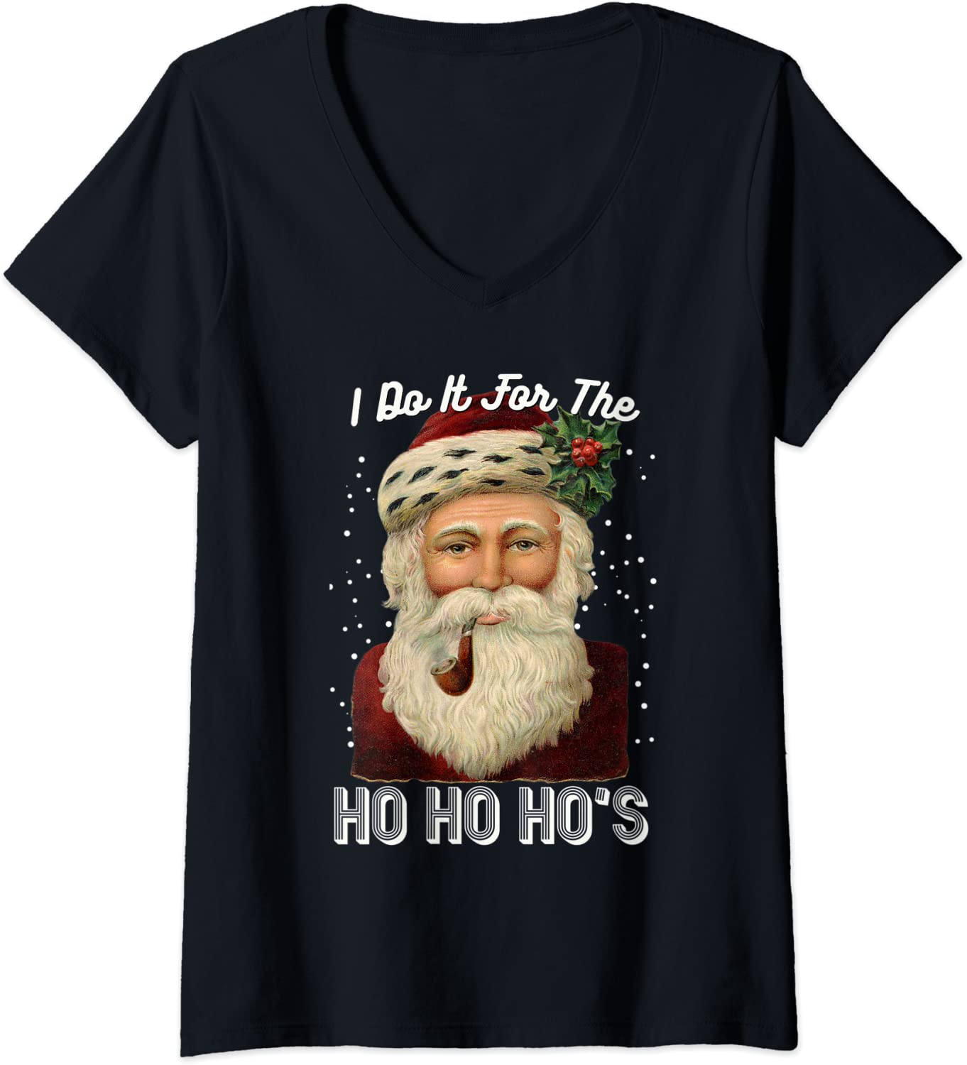 Price:$19.99 Santa Do-It-For-The-Ho's Nice Naughty Dirty Joke Meme Retro V-Neck T-Shirt : Clothing, Shoes & Jewelry