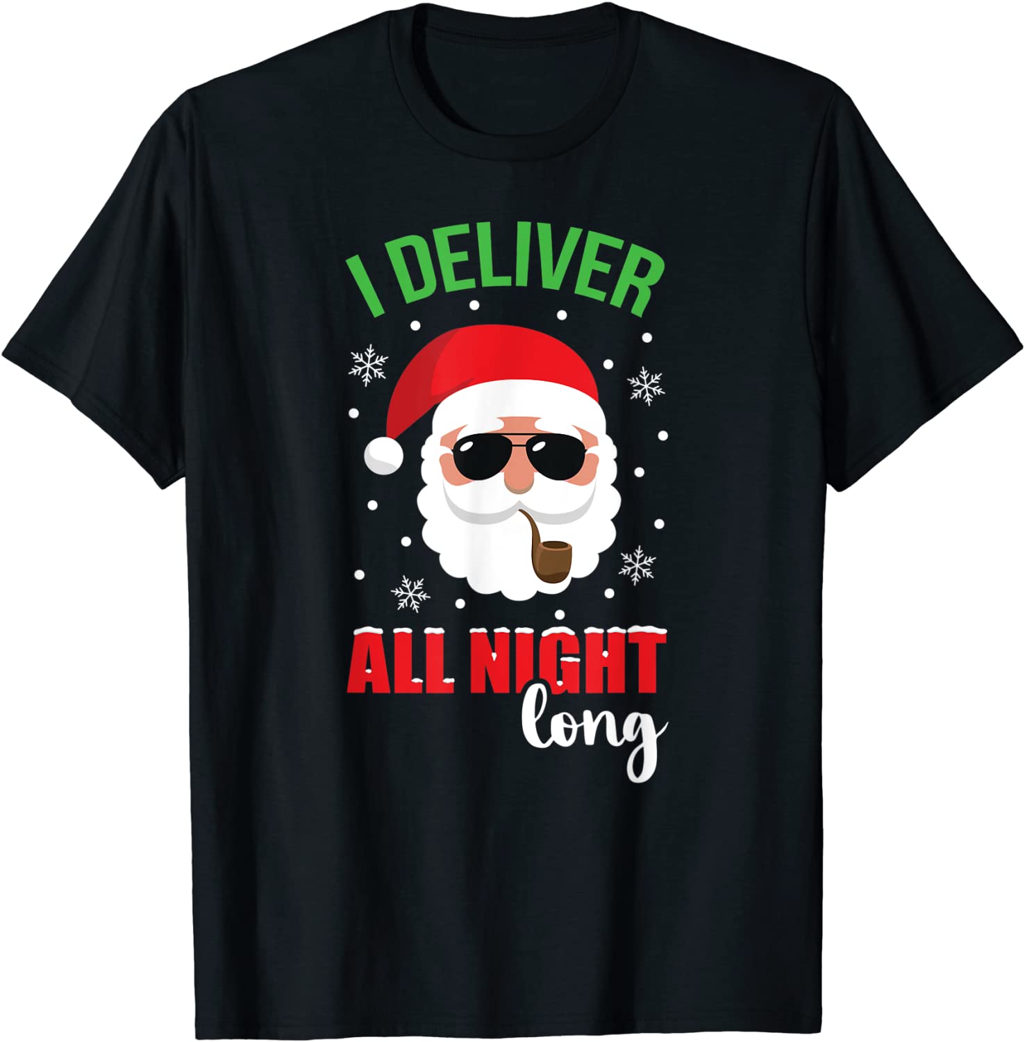 Price:$14.99 Deliver All Night Long T Shirt Christmas Quote Humor Sexy T-Shirt : Clothing, Shoes & Jewelry