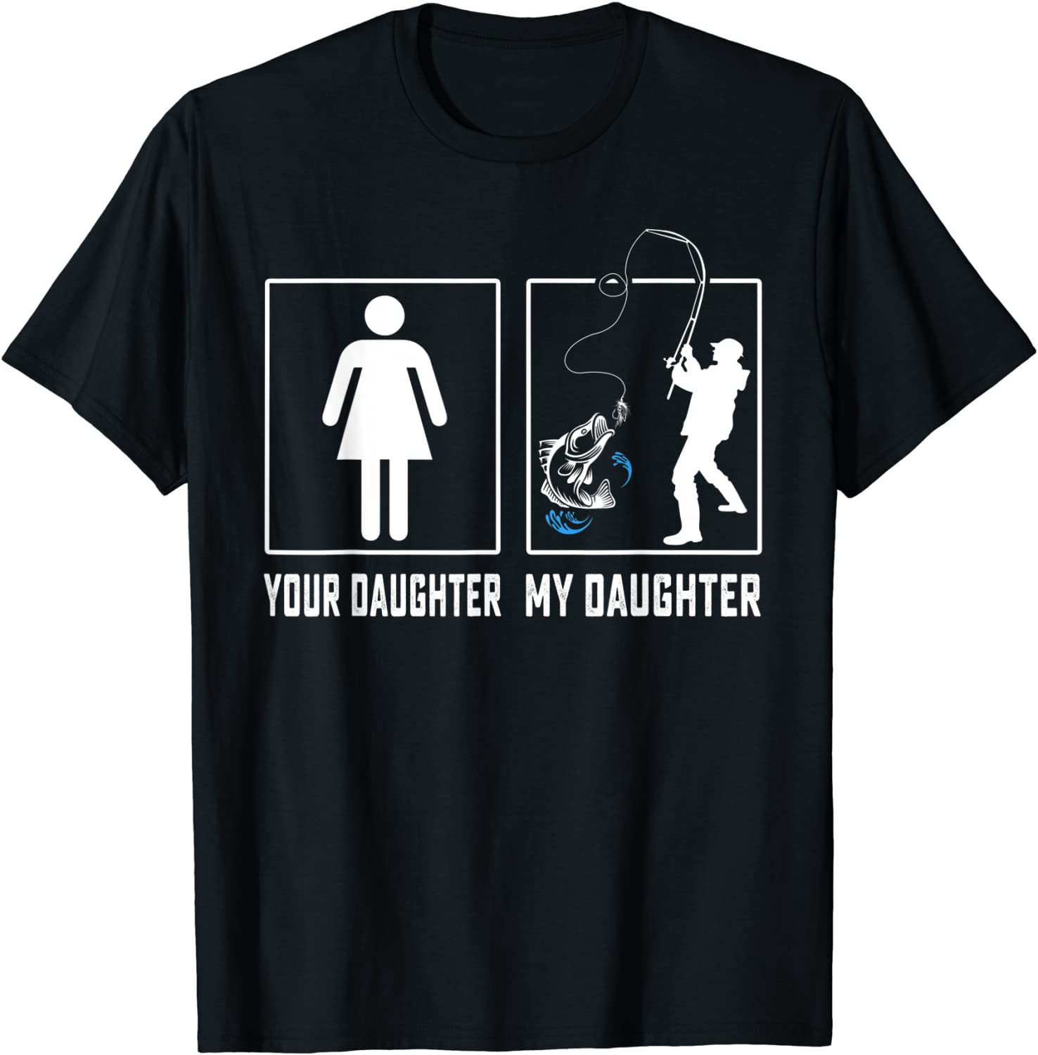 Price:$19.99 Daughter My Daughter Fishing TShirt Fathers Day Gifts : Clothing, Shoes & Jewelry