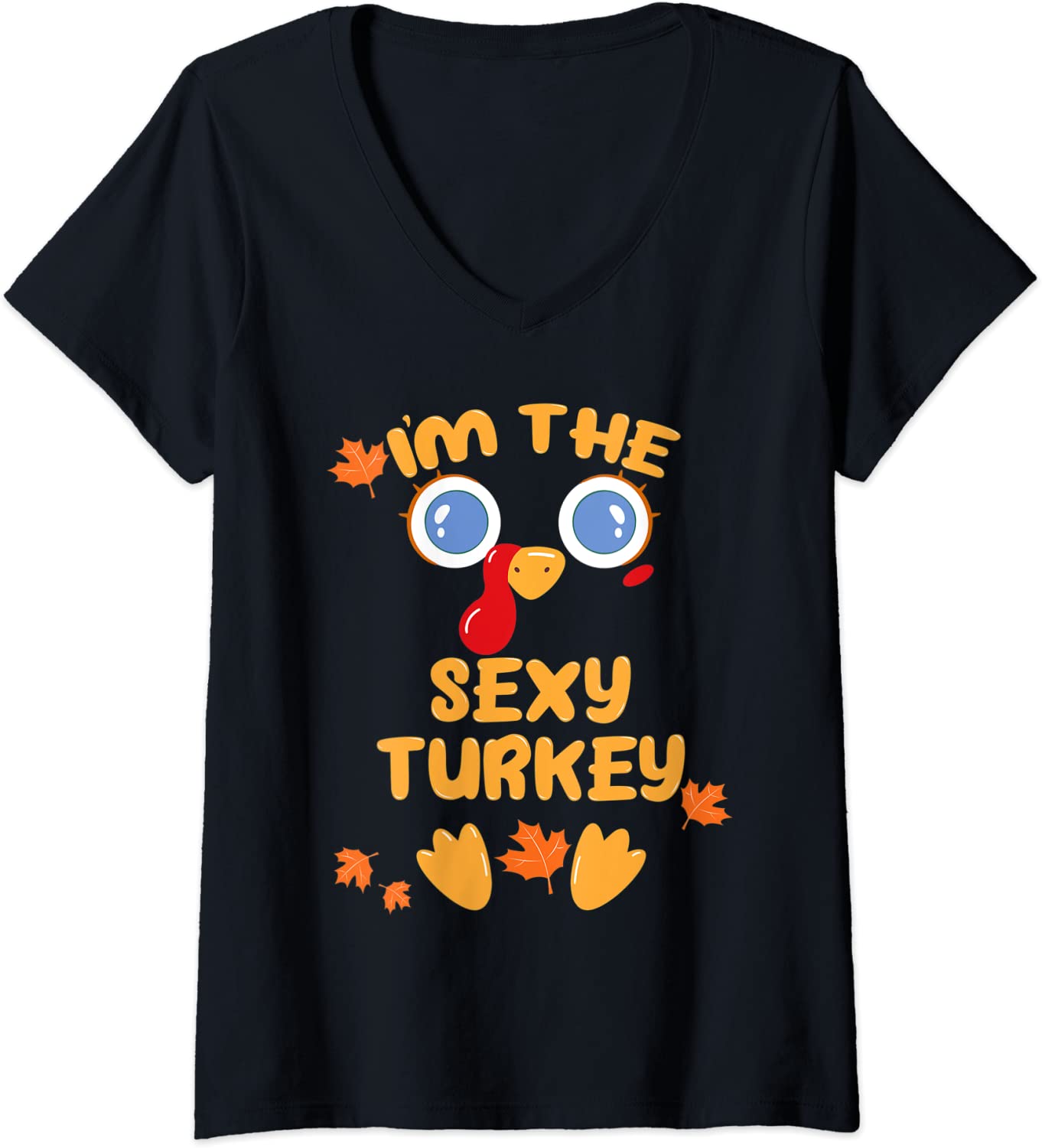 Price:$17.93 I'm SEXY Turkey Matching Family Thanksgiving Party Pajama V-Neck T-Shirt : Clothing, Shoes & Jewelry