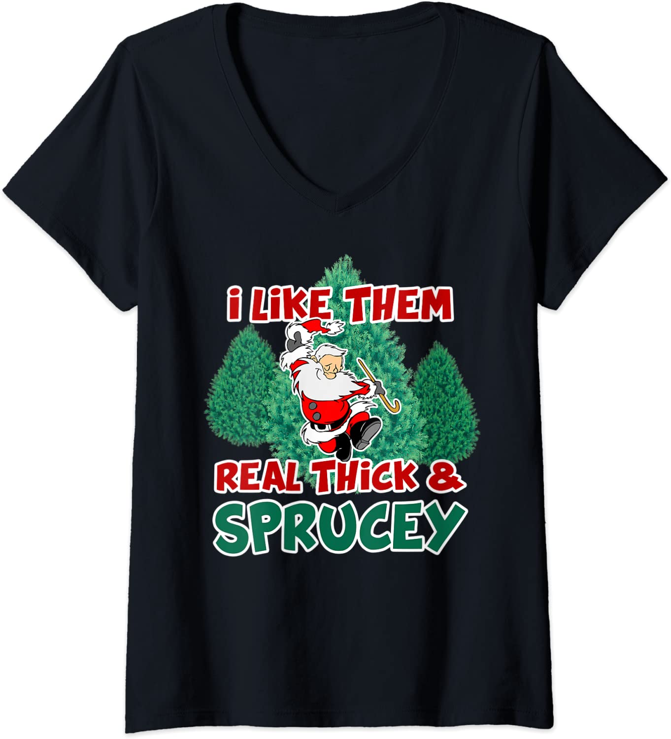 Price:$19.99 Adult Christmas Humor Santa Likes Thick Bush Tree For Xmas V-Neck T-Shirt : Clothing, Shoes & Jewelry