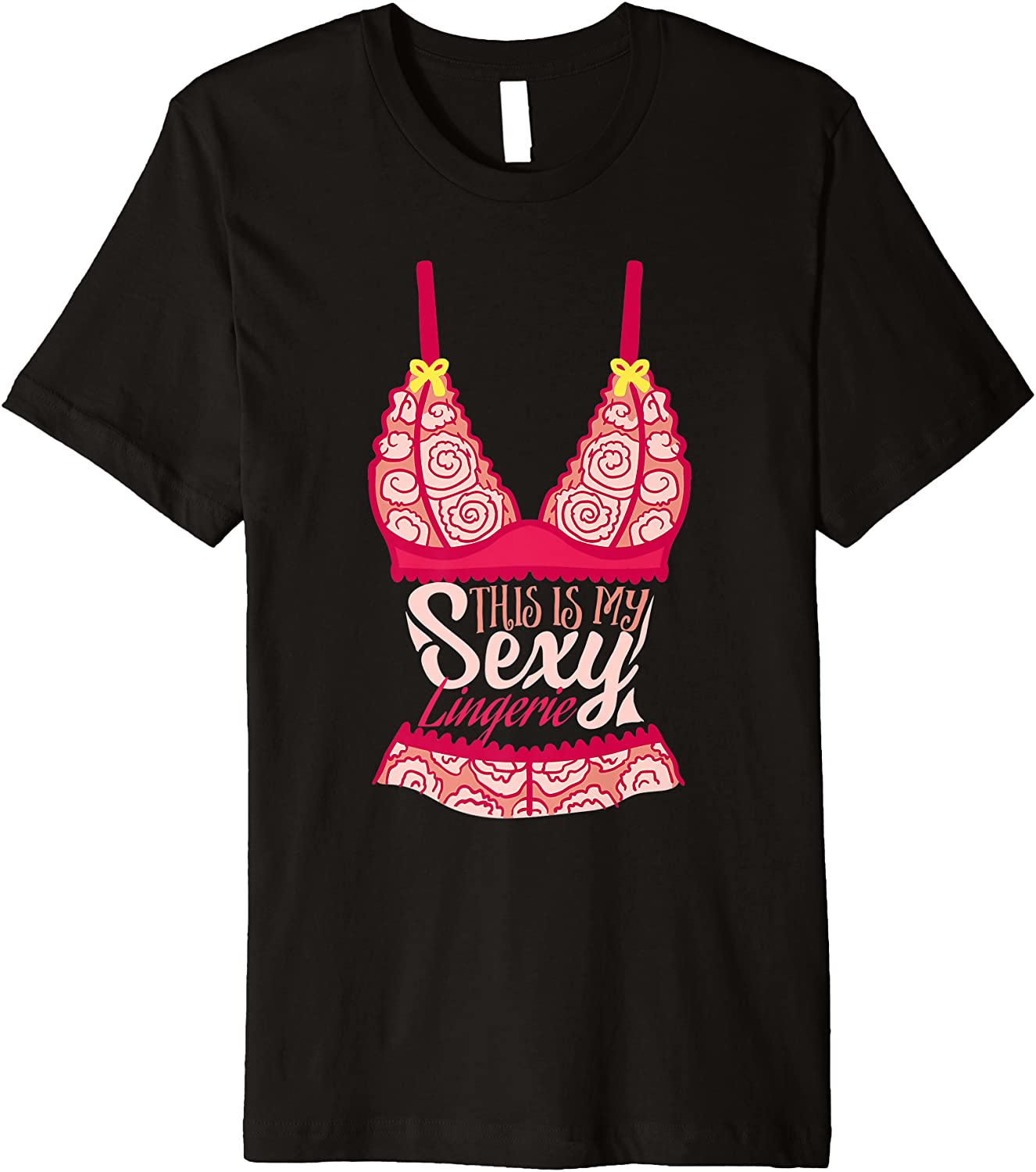Price:$24.99 This Is My Sexy Lingerie Underwear Quote & Meme Gift Premium T-Shirt : Clothing, Shoes & Jewelry
