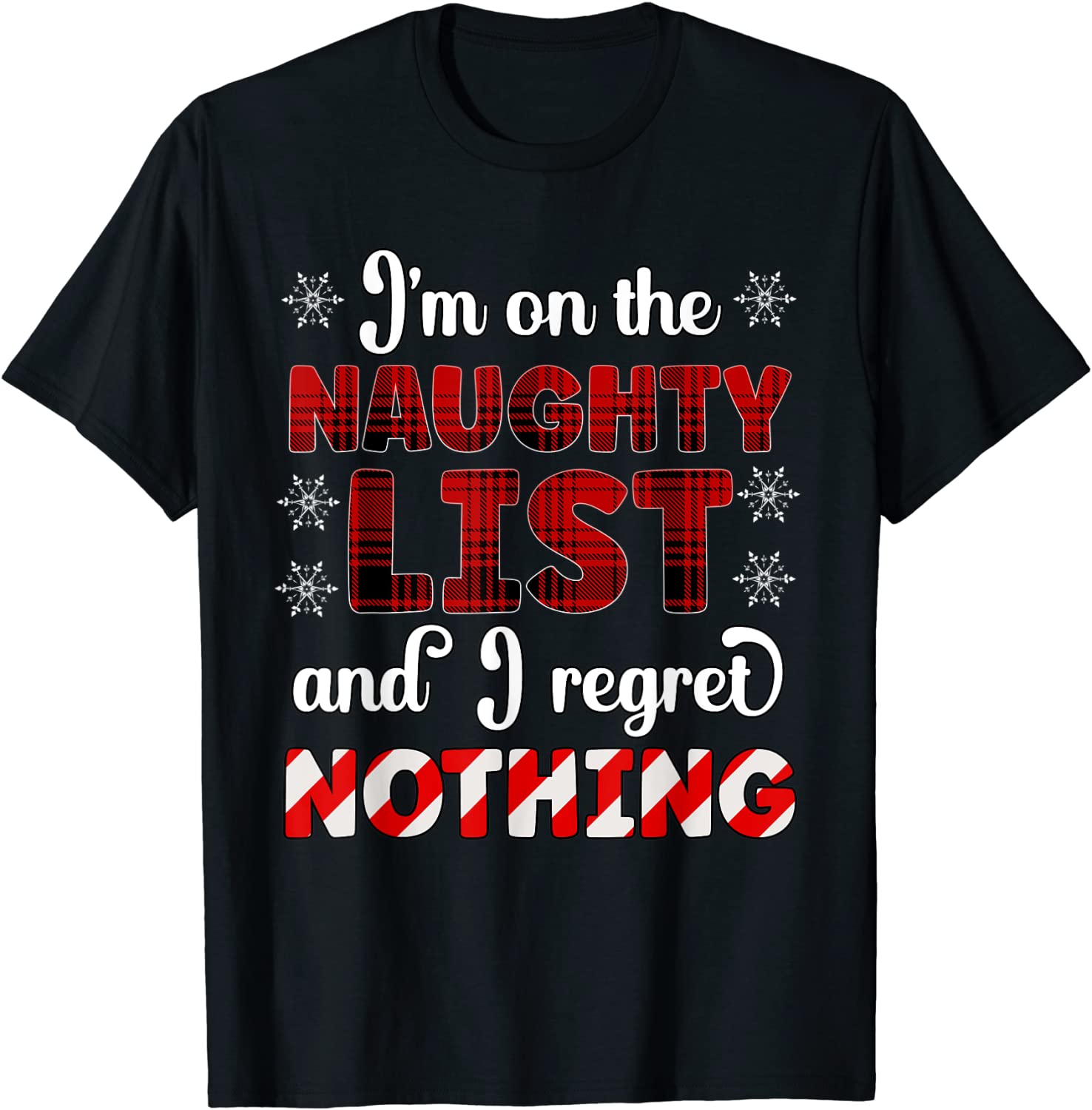 Price:$13.07 On The Naughty List and I Regret Nothing Funny Christmas T-Shirt : Clothing, Shoes & Jewelry