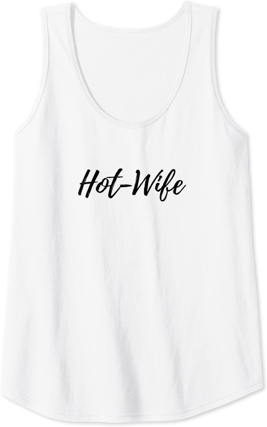 Price:$20.99 Hot Wife Swinging Lifestyle Sexy Hotwife Tank Top : Clothing, Shoes & Jewelry