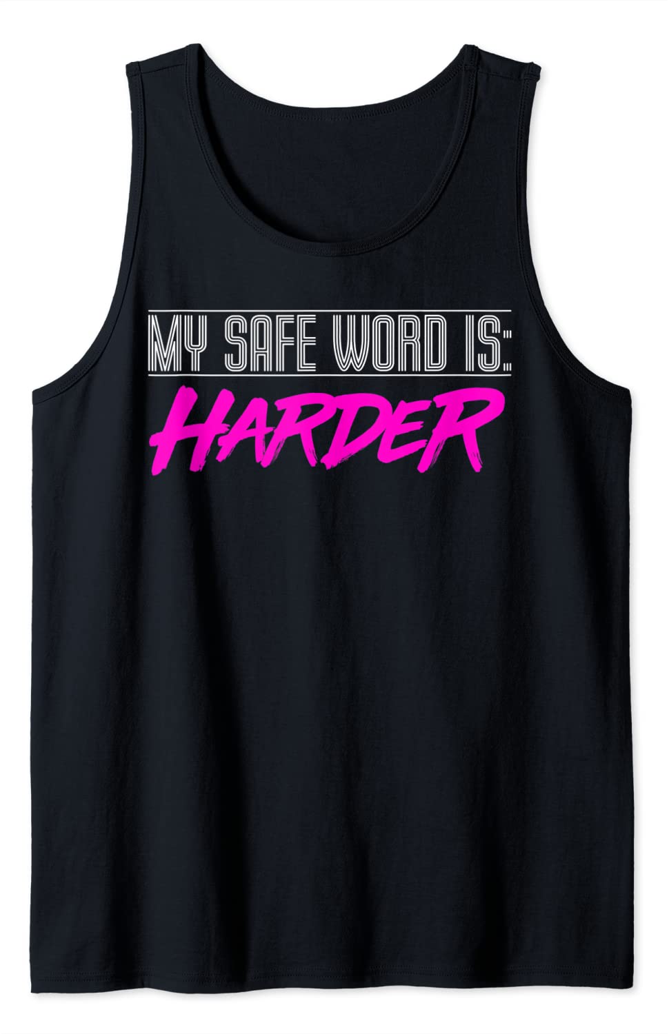 Price:$18.99 Safe Word Is HARDER Fetish BDSM Bondage Tank Top : Clothing, Shoes & Jewelry