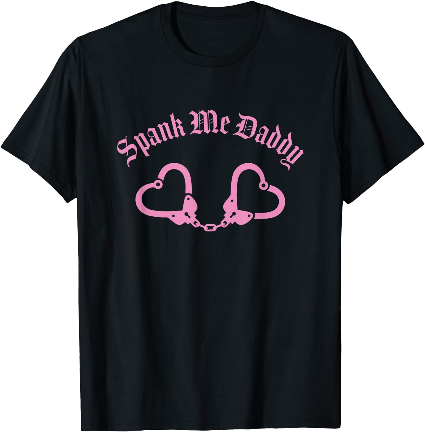Price:$19.99 Me Daddy Bondage BDSM Handcuffs T-Shirt : Clothing, Shoes & Jewelry